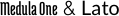 Medula One and Lato